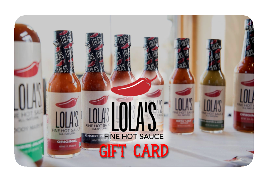 Lola's Fine Sauces Gift Card